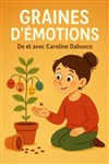Graines d'émotions - Marelle des Teinturiers