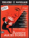 Le Pianiste aux 50 Doigts - Théâtre le Ranelagh