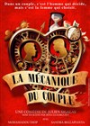 La mécanique du couple - Comédie de Rennes
