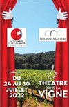 Le Théâtre dans la Vigne - Domaine Bouisse Matteri
