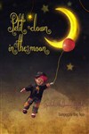 Petit clown in the moon - Carré Rondelet Théâtre
