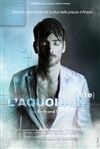 L'Aquoiboniste - Théâtre EpiScène