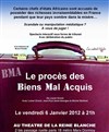 Le procès des Biens Mal Acquis - La Reine Blanche