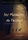 Les murmures du passage - Au Rikiki