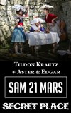 Tildon Krautz + Aster & Edgar - Secret Place