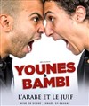 Younes et Bambi dans L'arabe et le juif - Le Comedy Club