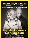 Petits crimes conjugaux - Théâtre Rive Gauche