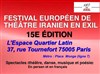 Festival Européen de Théâtre Iranien en exil - Espace Quartier Latin