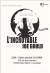 L'Incroyable Joe Gould - La Loba
