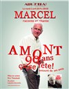 Marcel raconte et chante Amont dans 90 ans, ça se fête ! - Alhambra - Grande Salle