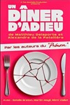 Un dîner d'adieu - Théâtre à l'Ouest