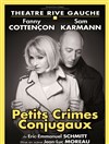Petits crimes conjugaux - Théâtre Gaîté Rive Gauche