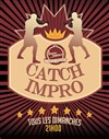 Catch d'impro - Improvidence Bordeaux