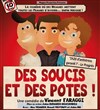 Des Soucis et des Potes ! - La BDComédie
