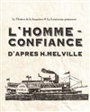 L'Homme-Confiance - Théâtre de La Jonquière
