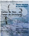 Contes de Fées... en Temps de Dictature - Centre Culturel Jean Vilar