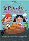 Le pirate et la poupée - Les Enfants du Paradis - Salle 2