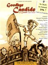 Goodbye Candide - Théâtre Clavel