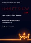 Hamlet show - Théâtre Pixel