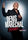 Denis Maréchal dans Denis Maréchal joue ! - Spotlight