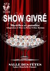 Show Givré - Salle des Fêtes Hunebelle