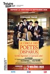Le Cercle des Poètes Disparus - Le Théâtre Libre