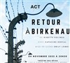 Retour à Birkenau - Le Théâtre des rêves