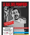 Laurent Savard - Le bal des pompiers - Théâtre de Puteaux