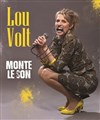 Lou Volt monte le son ! - Atypik Théâtre