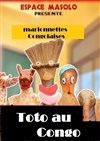 Toto au Congo - Le Point Comédie