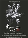 Mascarille Jazz présente Tony Saba Quartet et Rick Margitza - Mascarille 