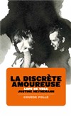 La discrète amoureuse - Théâtre 13 / Bibliothèque