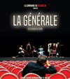 La Générale - Théâtre Acte 2