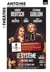 Le Système - Théâtre Antoine