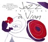 Festival Jazz à Vian - Le jazz de Boris Vian - Le Colombier