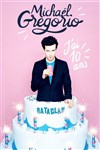 Michael Gregorio dans J'ai 10 ans - Le Bataclan