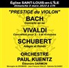 Orchestre Paul Kuentz : Prestige du violon - Eglise Saint Louis en l'Île