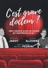 C'est grave docteur ? - Théâtre la Maison de Guignol - Café-théâtre