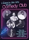 L'espace des arts fait son Comedy club - Espace des Arts