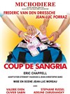 Coup de Sangria - Théâtre de La Michodière