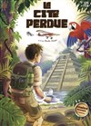 La cité perdue - La Comédie des Suds
