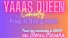 Yaaas Queen Comedy - Merci Marsha 