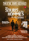 Des souris et des hommes - Théâtre Saint Georges