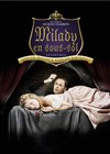Milady en sous sol - Théâtre de Poche Graslin