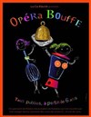 Opéra Bouffe - Acte 2 Théâtre