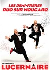 Les Demi-frères, Duo sur Nougaro - Théâtre Le Lucernaire