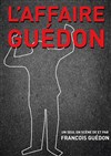 L'affaire Guédon - Le Paris de l'Humour