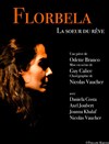 Florbela, la soeur du rêve - Théâtre du Gouvernail