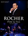 Rocher père et fils - Théâtre des 2 Anes