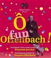 Offunbach - Théâtre Saint-Léon